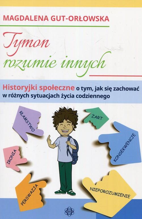 

Tymon rozumie innych Magdalena Gut-Orłowska