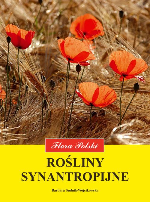 

Rośliny synantropijne Barbara Sudnik-Wójcikowska