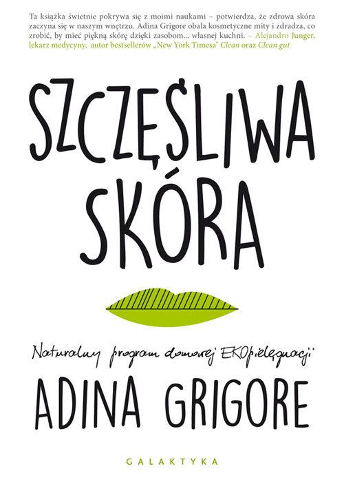

Szczęśliwa skóra Adina Grigore