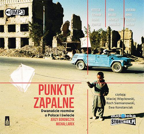 

Punkty zapalne Jerzy Borowczyk, Michał Larek