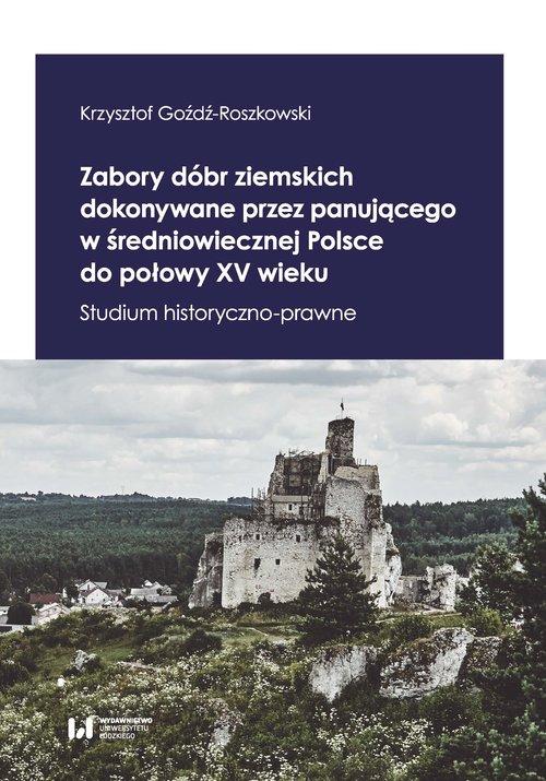 

Zabory dóbr ziemskich dokonywane… Roszkowski