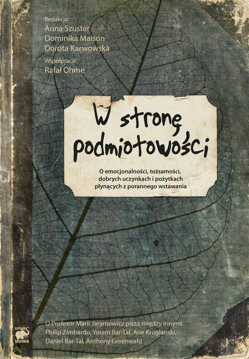 

W stronę podmiotowości O emocjonalności, tożsamośc