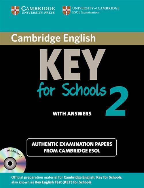 

Cambridge English Key for Schools 2 Self-study Pac