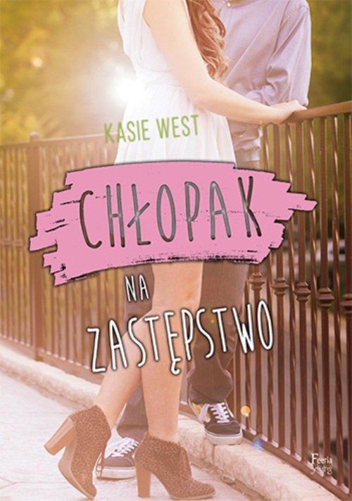 

Chłopak na zastępstwo Kasie West