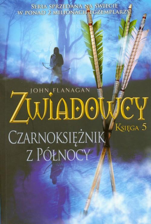 

Zwiadowcy Księga 5 Czarnoksiężnik z... Flanagan