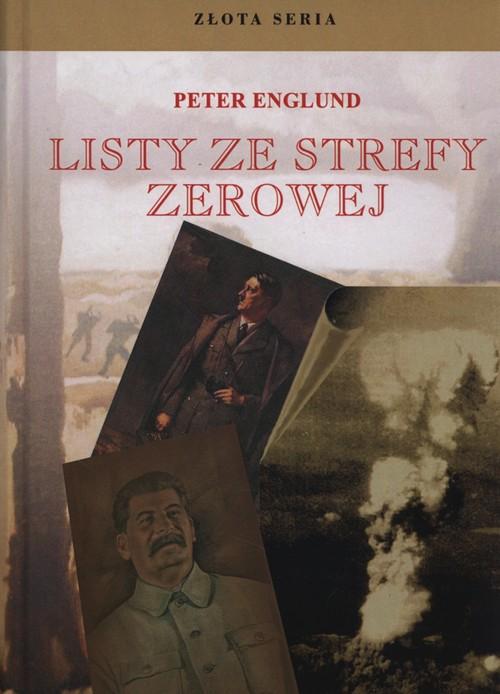 

Listy ze strefy zerowej Peter Englund