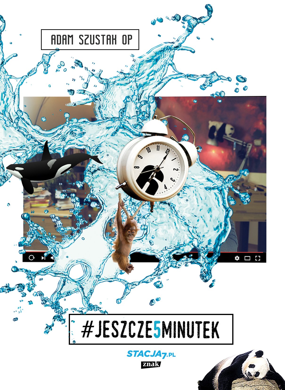 

Jeszcze pięć minutek Adam Szustak