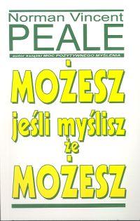 

Możesz jeśli myślisz że możesz Norman V. Peale