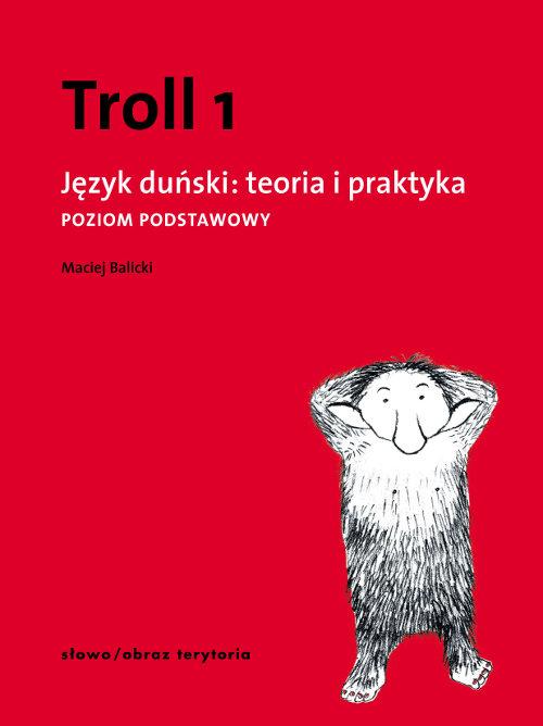 

Troll 1 Język duński teoria i praktyka podstawowy