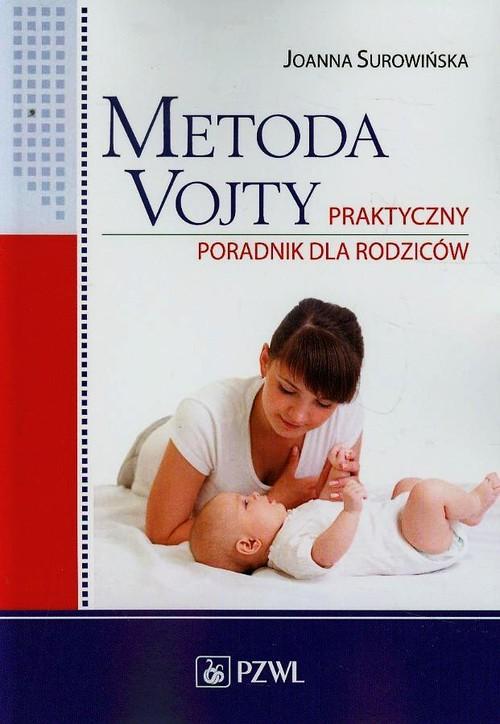 

Metoda Vojty Praktyczny poradnik dla rodziców Suro