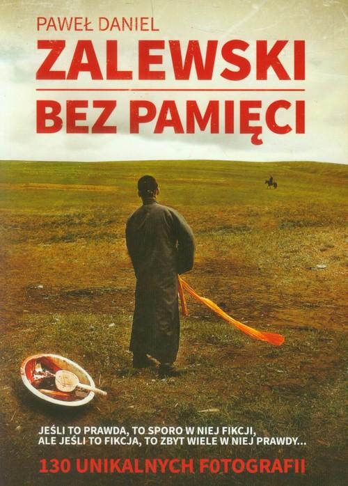 

Bez pamięci Zalewski Paweł Daniel