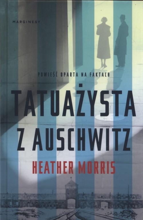 

Tatuażysta z Auschwitz Heather Morris