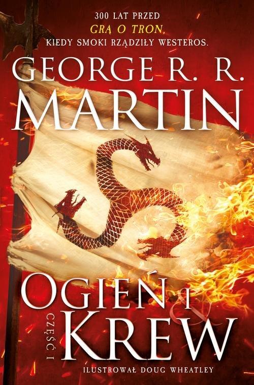 

Ogień i krew Część 1 Martin George R.r