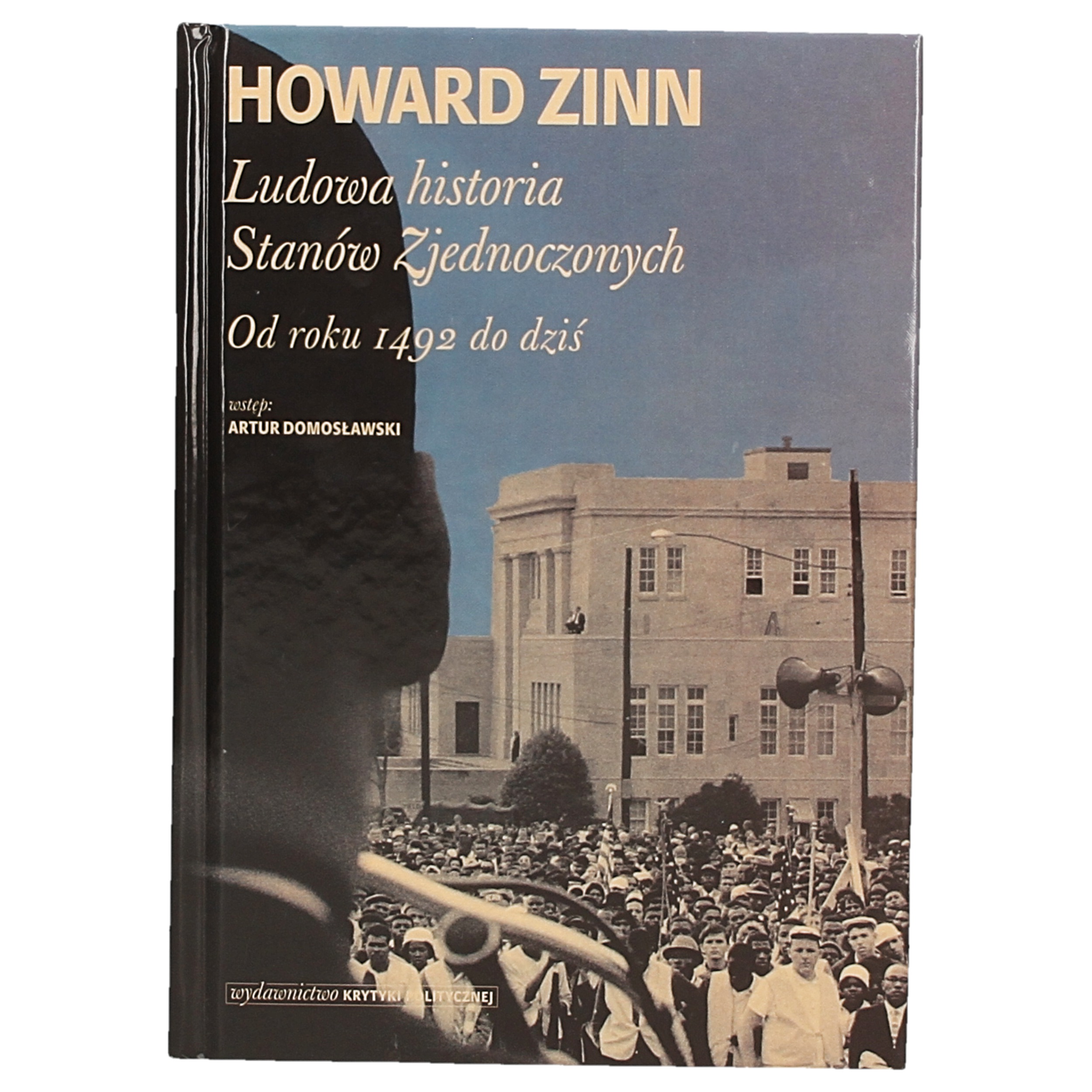 

Ludowa historia Stanów Zjednoczonych Howard Zinn