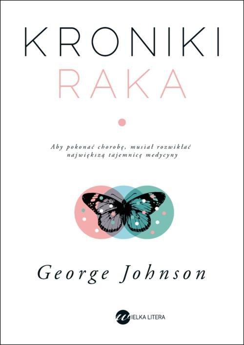 

Kroniki raka George Johnson