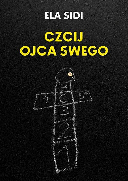 

Czcij ojca swego Sidi Ela