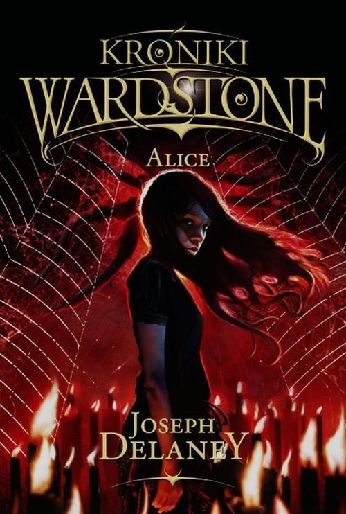 

Kroniki Wardstone 12 Alice Joseph Delaney