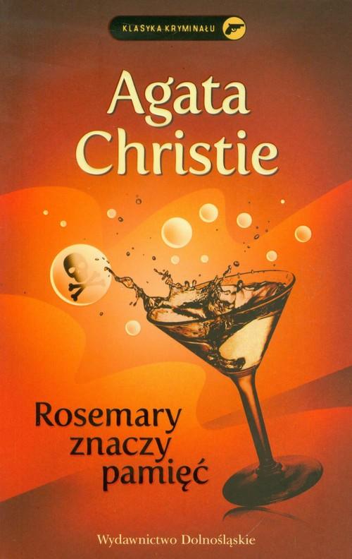 

Rosemary znaczy pamięć Agata Christie