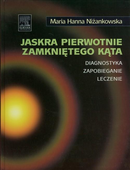 

Jaskra pierwotnie zamkniętego kąta Diagnostyka zap