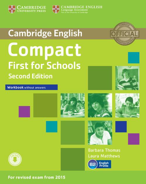 

Compact First for Schools Workbook without Answers