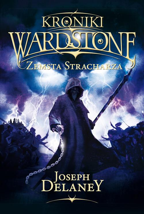

Kroniki Wardstone 13 Zemsta stracharza Joseph