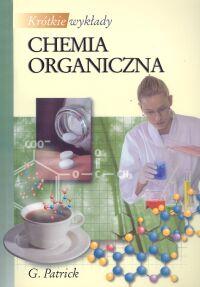 

Krótkie wykłady Chemia organiczna Patrick Graham L