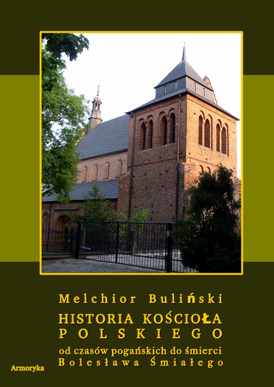 Historia Kościoła polskiego od czasów pogańskich