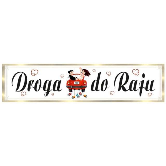 

Ślubna tablica z napisem Droga Do Raju w serca