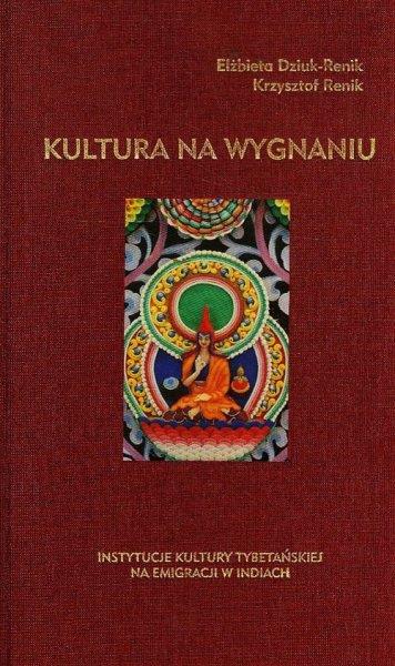 Kultura Na Wygnaniu. Instytucje Kultury Tybetański