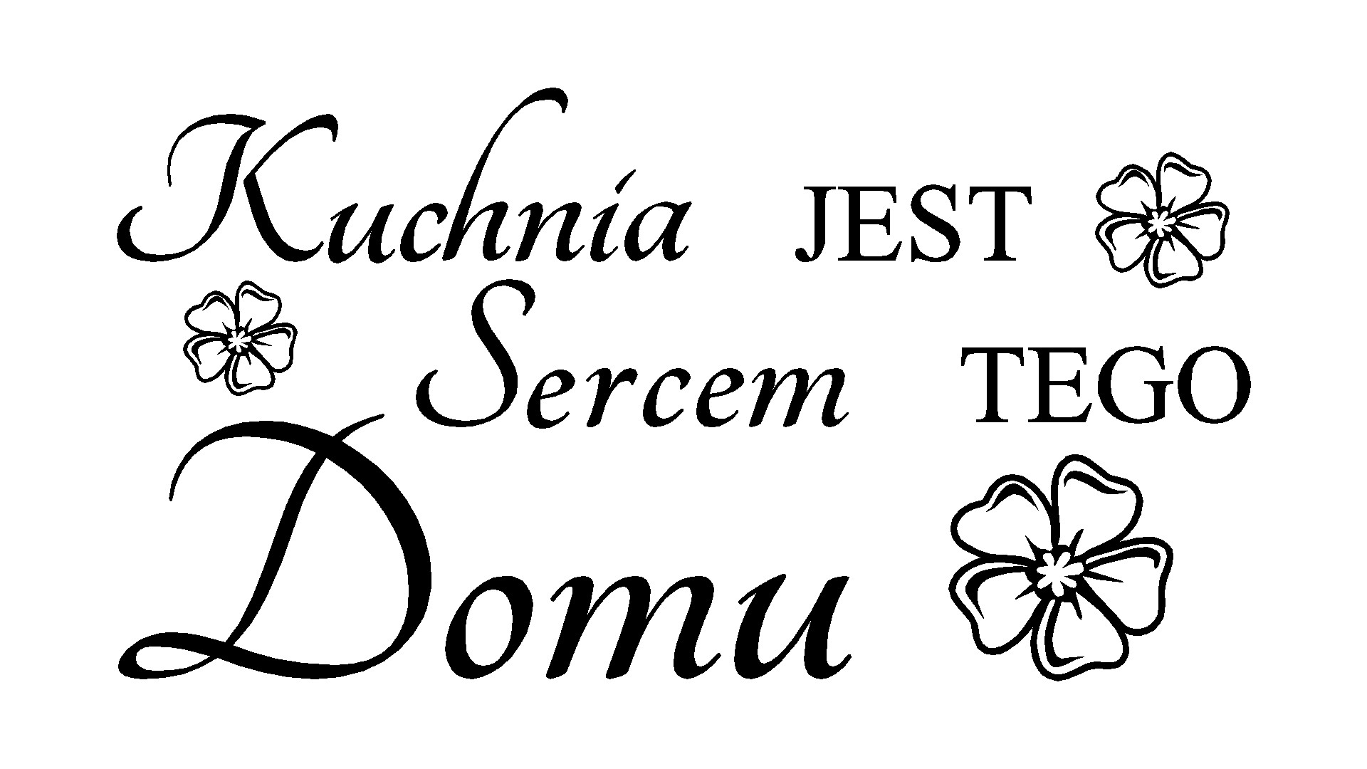 

Kuchnia Sercem Domu naklejki na ścianę ścienne 100