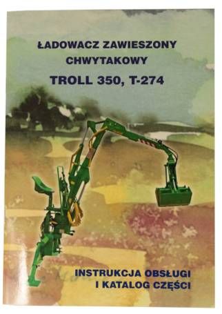 

Katalog i instrukcja ładowacz zaw. Trol 350 T-274