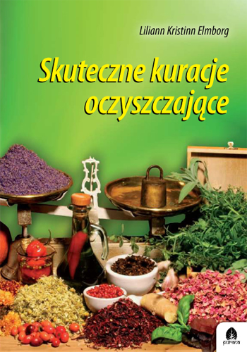 

Skuteczne Kuracje Oczyszczające, Liliann Elmborg