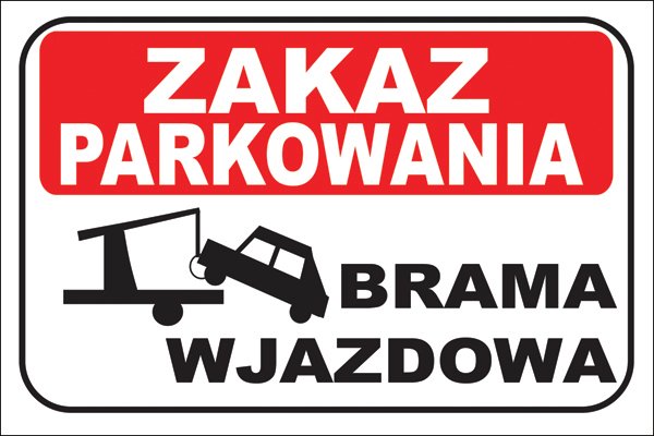 

Naklejka Zakaz Parkowania Brama Wjazdowa 40x30 cm