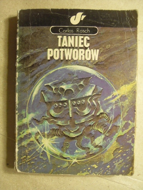 TANIEC POTWORÓW CARLOS RASCH WYDANIE I 1980 Gatunek Science fiction