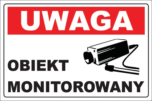 

Tabliczka Uwaga Obiekt Monitorowany 3mm 30x20 Pcv