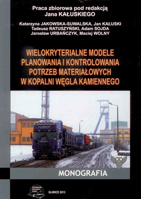 Górnictwo Logistyka W Kopalni Węgla Kamiennego
