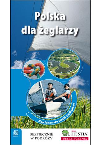 

Bezdroza Polska dla żeglarzy Przewodnik Nowy