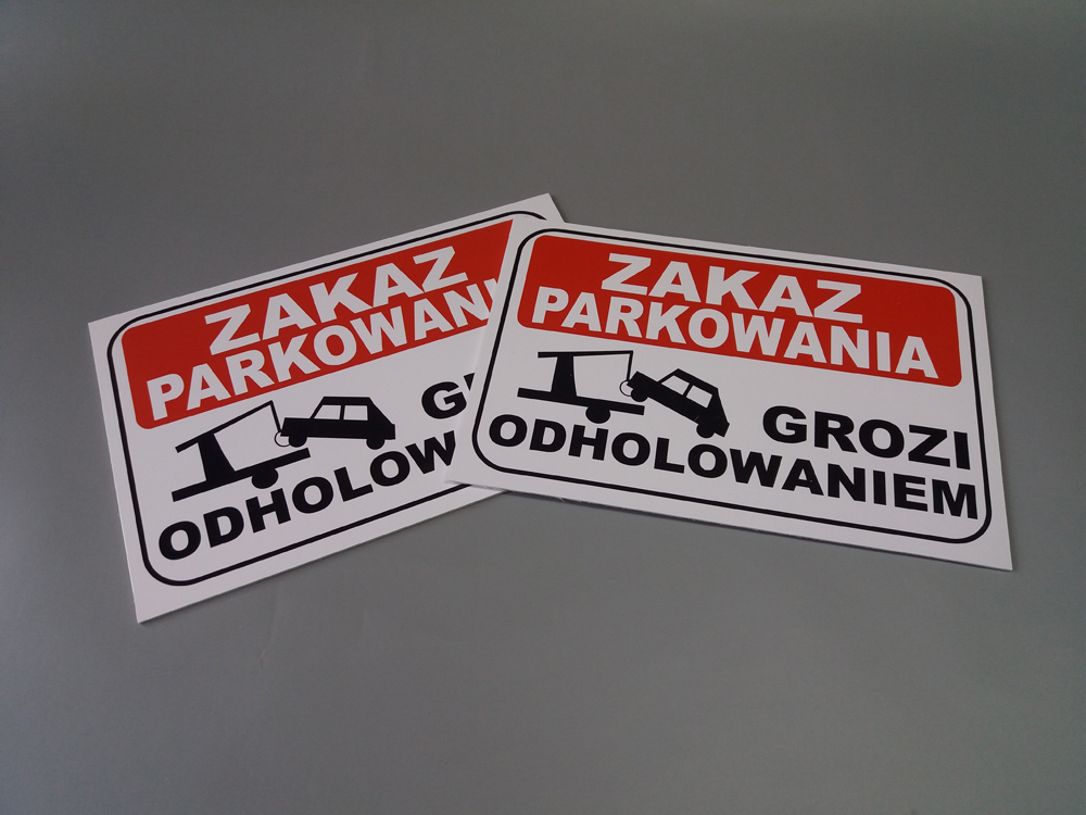 ZAKAZ PARKOWANIA GROZI ODHOLOWANIE 3mm 60x40 PCV Marka bez marki