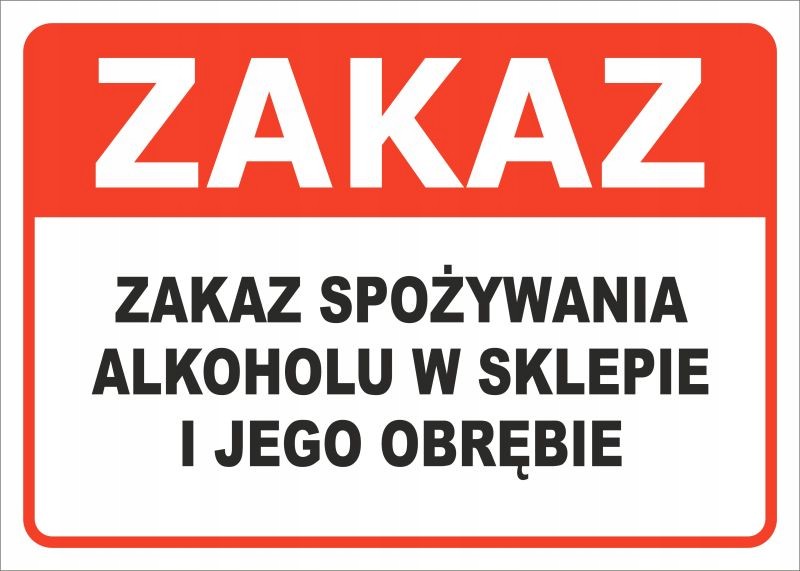 

Tabliczka Zakaz Spożywania Alkoholu 35x25 CM