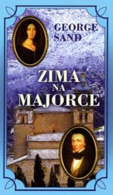 

Zima na Majorce George Sand