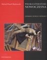 Polska literatura nowoczesna Markowski Michał