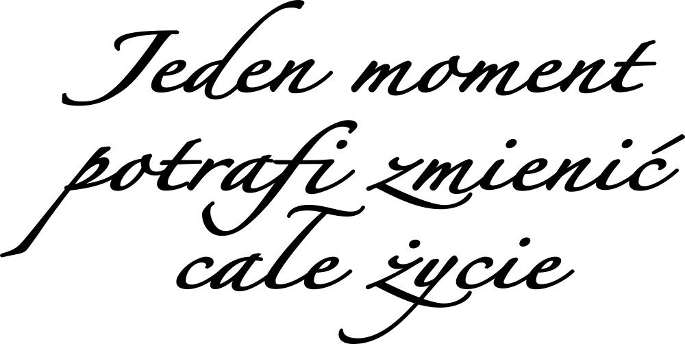 

Naklejka na ścianę Cytat Jeden moment 140 cm