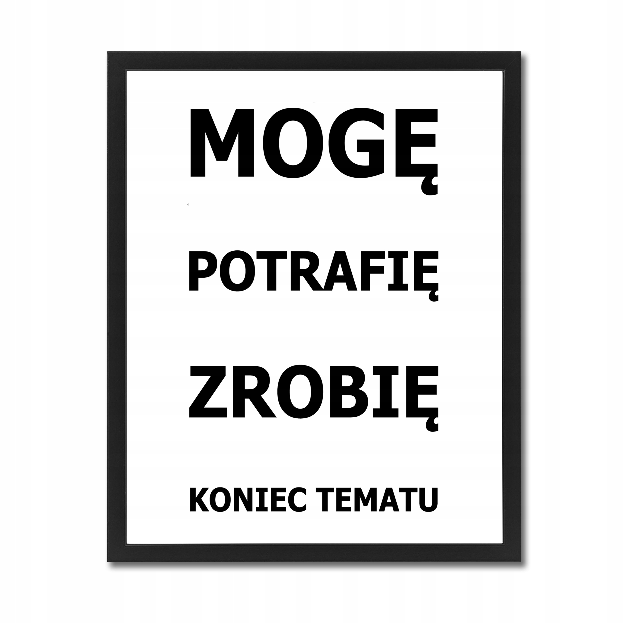 

Obraz z napisami motywacyjny plakat w ramce XXL