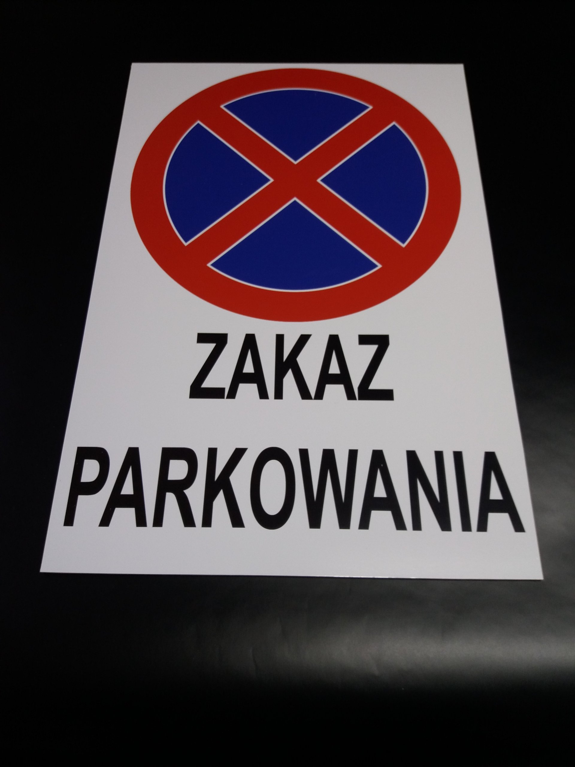 TABLICA ZNAK ZAKAZ PARKOWANIA TWOJA TREŚĆ 40x60 7170435217 - Allegro.pl