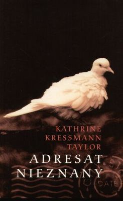 

Adresat nieznany Kathrine Kressmann Taylor nowa