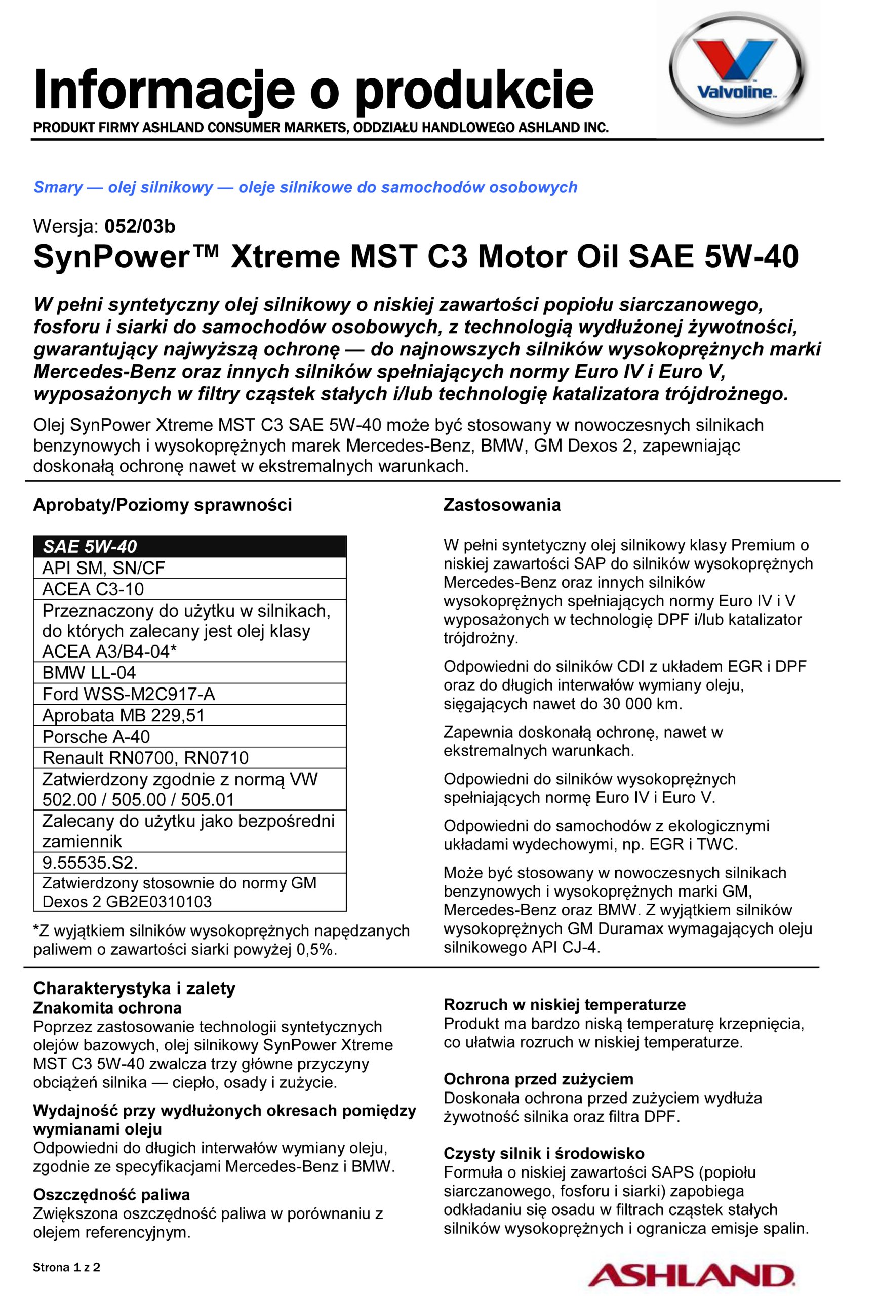 VALVOLINE Synpower MST C3 5W40 8L komplet MYSZKÓW Rodzaj syntetyczne