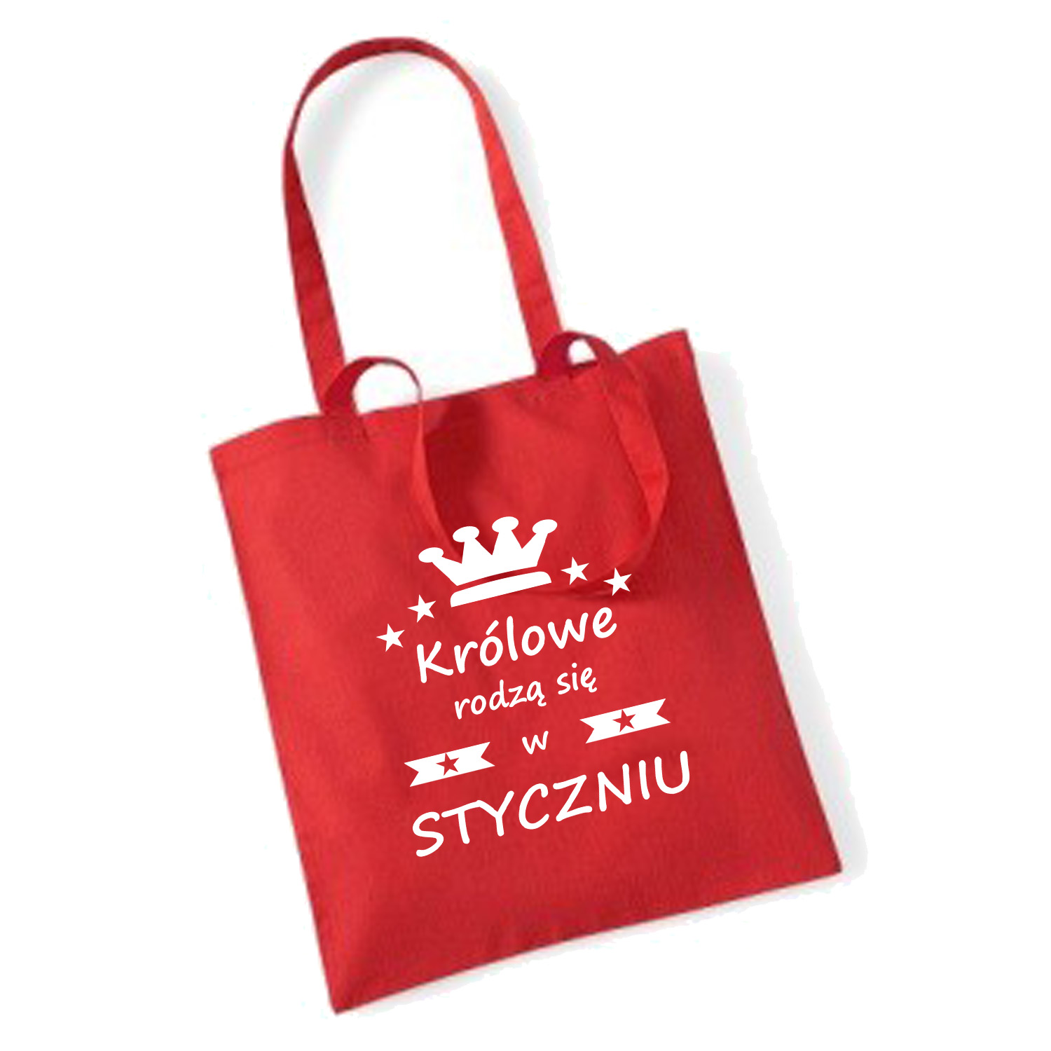 TORBA bawełniana KRÓLOWE RODZĄ SIĘ W STYCZNIU Materiał dominujący bawełna