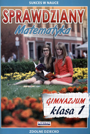 

Sprawdziany matematyka gim kl 1 Figat-Jeziorska