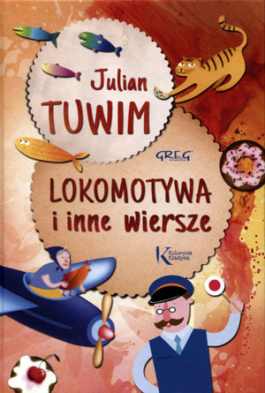 

Lokomotywa i inne wiersze Julian Tuwim
