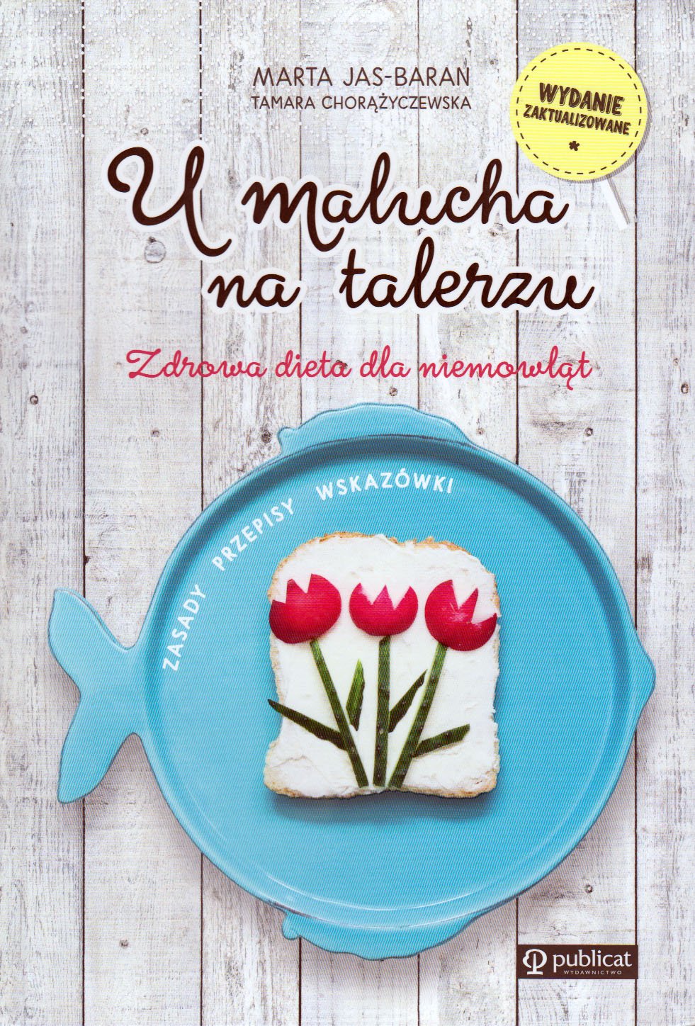

U malucha na talerzu Jas-Baran Chorążyczewska